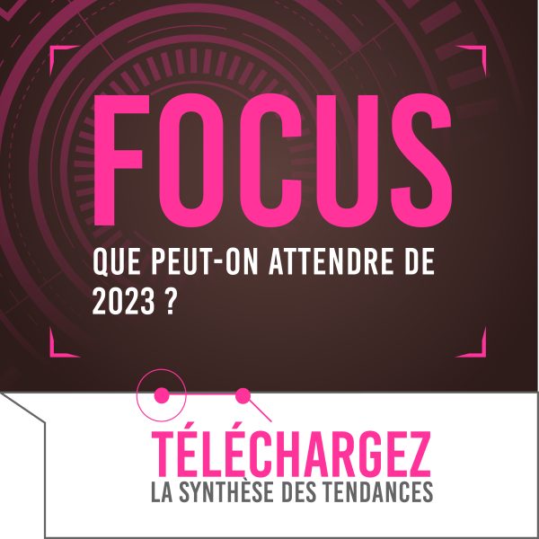 Focus # 7 – Que peut-on attendre de 2023