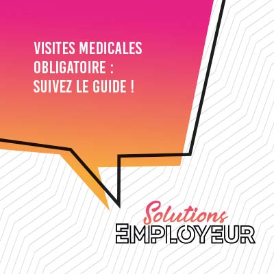 Visites médicales obligatoires : suivez le guide !